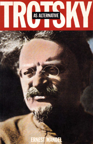 Trotsky as Alternative