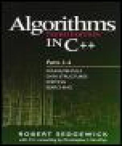 Algorithms in C++, Parts 1-4: Fundamentals, Data Structure, Sorting, Searching