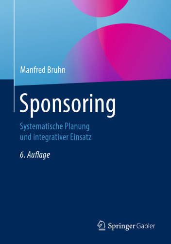  Sponsoring: Systematische Planung und integrativer Einsatz