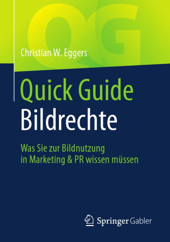  Quick Guide Bildrechte: Was Sie zur Bildnutzung in Marketing & PR wissen müssen