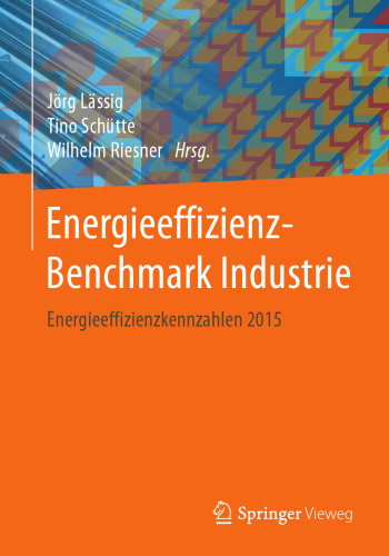 Energieeffizienz-Benchmark Industrie: Energieeffizienzkennzahlen 2015