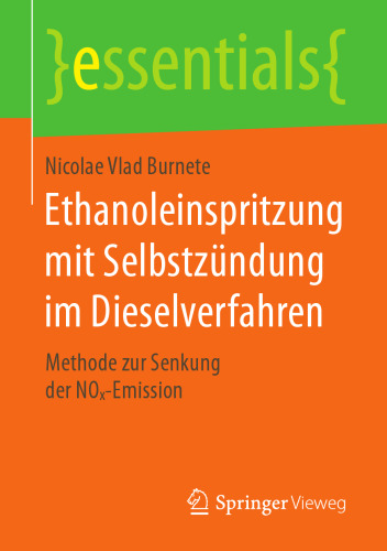  Ethanoleinspritzung mit Selbstzündung im Dieselverfahren: Methode zur Senkung der NOx-Emission