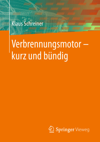  Verbrennungsmotor ‒ kurz und bündig