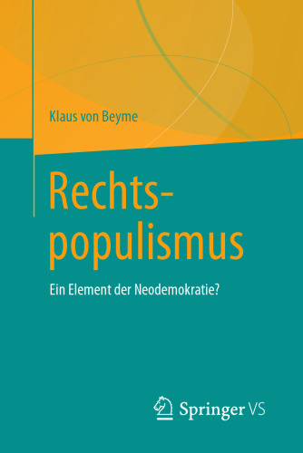 Rechtspopulismus: Ein Element der Neodemokratie?