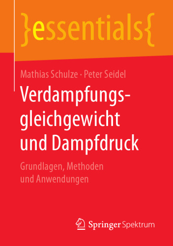 Verdampfungsgleichgewicht und Dampfdruck: Grundlagen, Methoden und Anwendungen