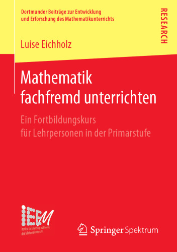  Mathematik fachfremd unterrichten: Ein Fortbildungskurs für Lehrpersonen in der Primarstufe