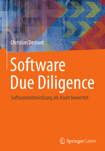Software Due Diligence: Softwareentwicklung als Asset bewertet