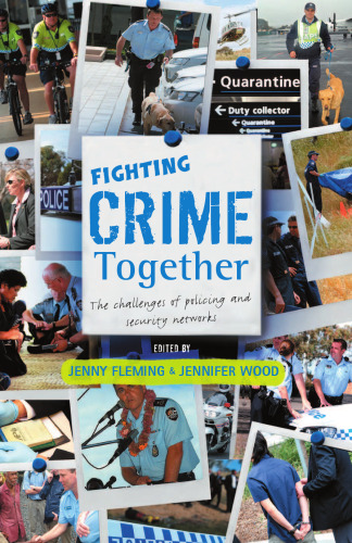 Fighting Crime Together: The Challenges of Policing