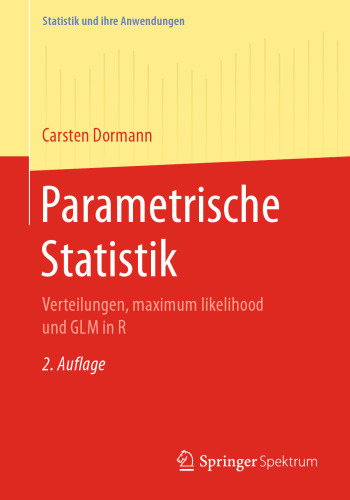  Parametrische Statistik: Verteilungen, maximum likelihood und GLM in R
