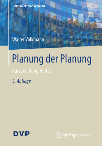  Planung der Planung: Kurzanleitung Heft 2