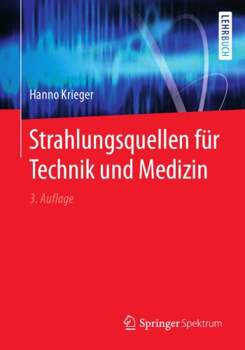  Strahlungsquellen für Technik und Medizin