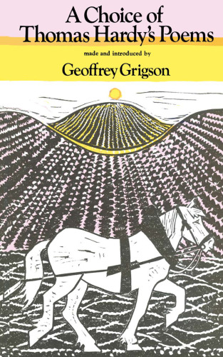 A Choice of Thomas Hardy’s Poems