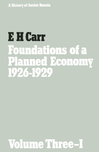 Foundations of a Planned Economy 1926–1929: Volume Three — I