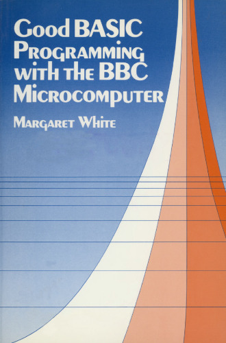 Good BASIC Programming with the BBC Microcomputer