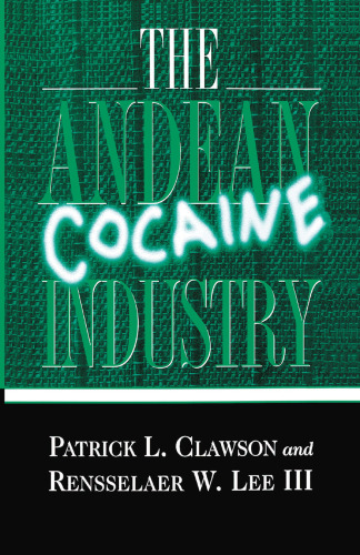 The Andean Cocaine Industry