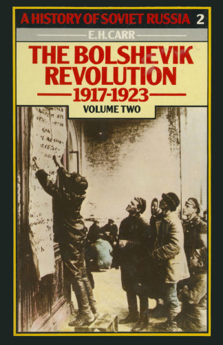 The Bolshevik Revolution 1917–1923