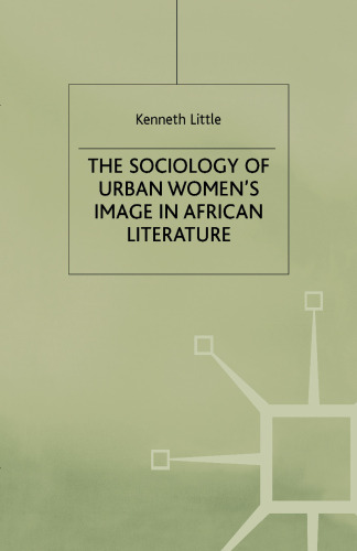 The Sociology of Urban Women’s Image in African Literature