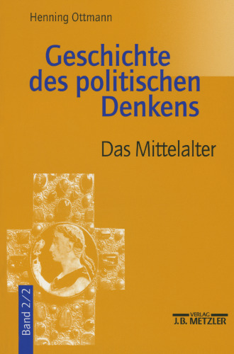 Geschichte des politischen Denkens: Band 2: Römer und Mittelalter