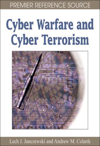 Cyber warfare and cyber terrorism