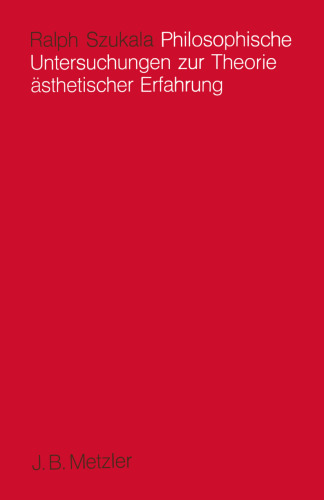 Philosophische Untersuchungen zur Theorie ästhetischer Erfahrung