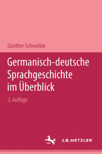 Germanisch-deutsche Sprachgeschichte im Überblick