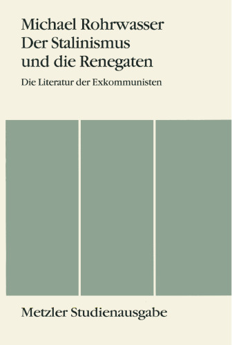 Der Stalinismus und die Renegaten: Die Literatur der Exkommunisten