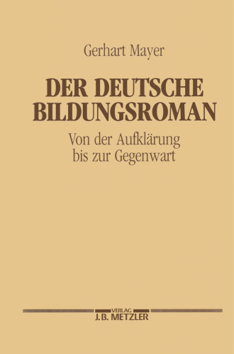 Der deutsche Bildungsroman: Von der Aufklärung bis zur Gegenwart