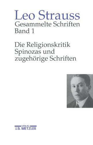 Die Religionskritik Spinozas und zugehörige Schriften
