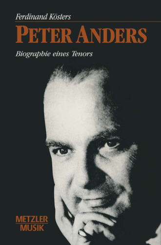 Peter Anders: Biographie eines Tenors