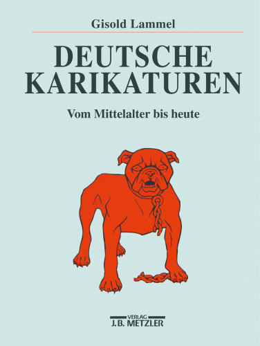 Deutsche Karikaturen: Vom Mittelalter bis heute