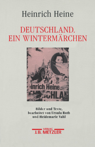 Deutschland. Ein Wintermärchen: Mit 86 Abbildungen