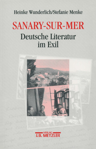 Sanary-Sur-Mer: Deutsche Literatur im Exil