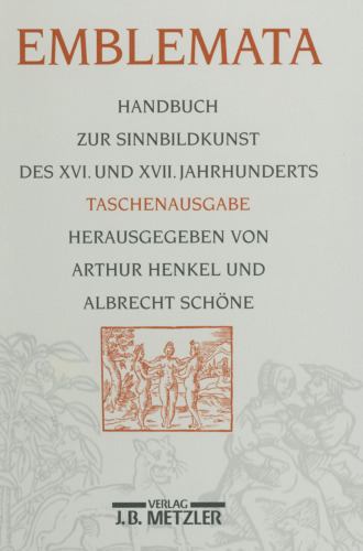 Emblemata: Handbuch zur Sinnbildkunst des XVI. und XVII. Jahrhunderts