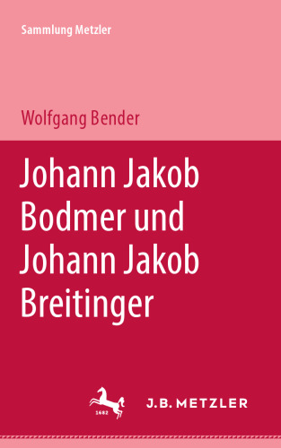 Johann Jakob Bodmer und Johann Jakob Breitinger