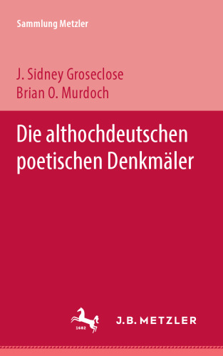 Die althochdeutschen poetischen Denkmäler