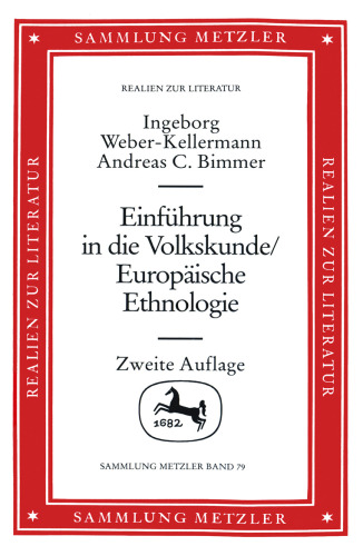 Einführung in die Volkskunde/Europäische Ethnologie: Eine Wissenschaftsgeschichte
