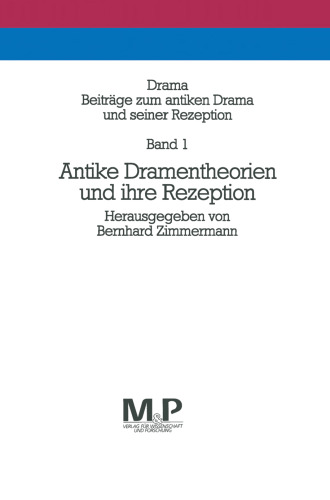Antike Dramentheorien und ihre Rezeption