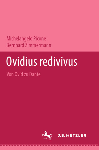 Ovidius redivivus: Von Ovid zu Dante