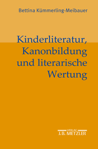 Kinderliteratur, Kanonbildung und literarische Wertung