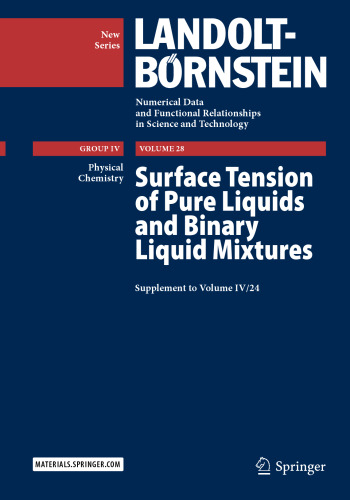 Surface Tension of Pure Liquids and Binary Liquid Mixtures: Supplement to Volume IV/24