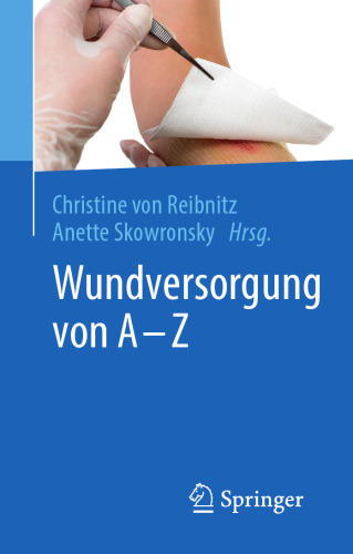 Wundversorgung von A–Z