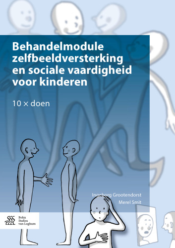 Behandelmodule zelfbeeldversterking en sociale vaardigheid voor kinderen: 10x doen