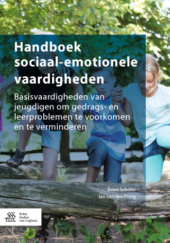 Handboek sociaal-emotionele vaardigheden: Basisvaardigheden van jeugdigen om gedrags- en leerproblemen te voorkomen en te verminderen
