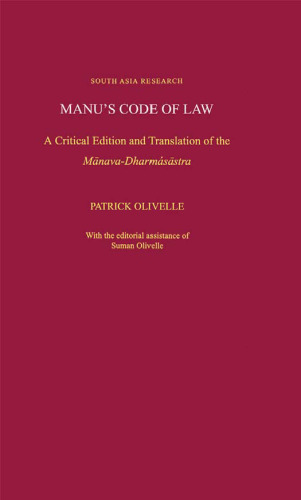 Manu’s Code of Law: A Critical Edition and Translation of the Mānava-Dharmaśāstra