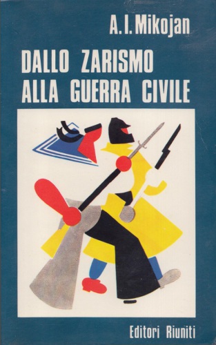 Dallo zarismo alla guerra civile