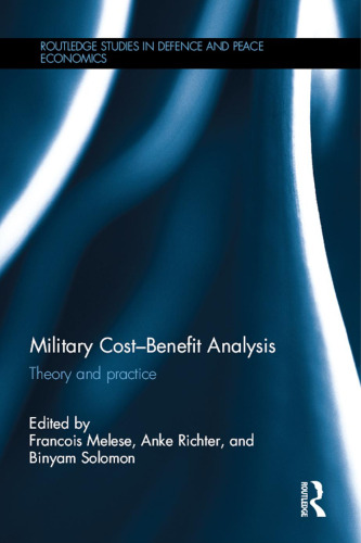Military Cost–Benefit Analysis: Theory and practice