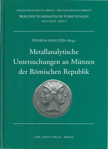 Metallanalytische Untersuchungen an Münzen der Römischen Republik