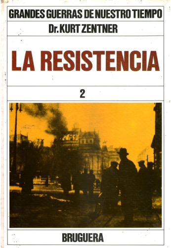 La Resistencia Segunda Parte
