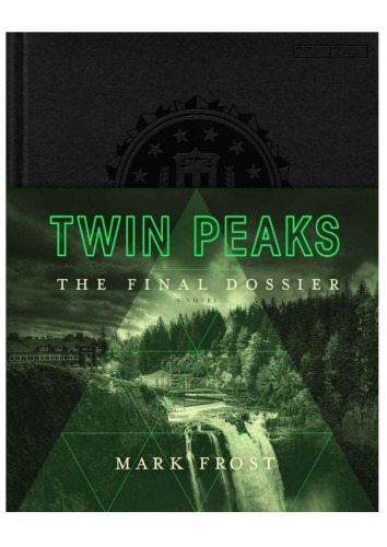Twin Peaks The Final Dossier