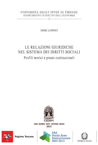 Le relazioni giuridiche nel sistema dei diritti sociali. Profili teorici e prassi costituzionali
